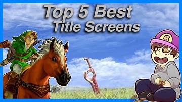 The Top 5 Best Video Game Title Screens