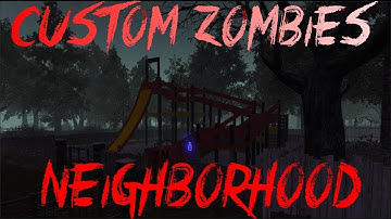 Custom Zombies: Neighborhood #321 Part 3 Where the hell is the fuse