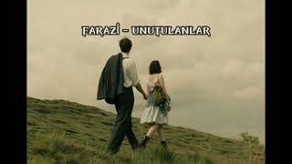 Farazi - Unutulanlar (speed up) Resimi