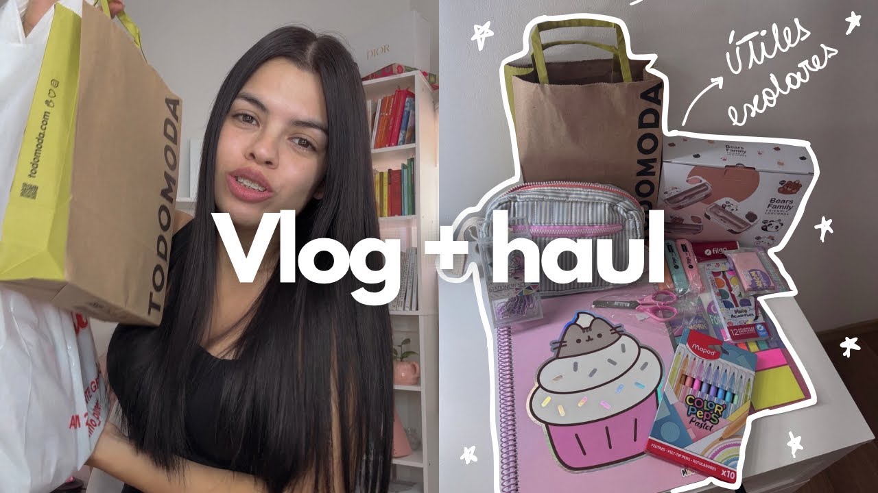 VLOG: haul de Utiles Escolares, compras, TODO MODA & mas