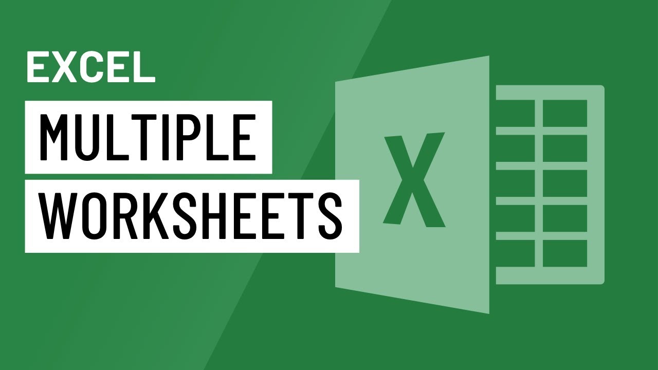 Excel: Working with Multiple Worksheets