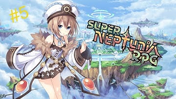 Super Neptunia RPG (Walkthrough) Part 5: Lowee