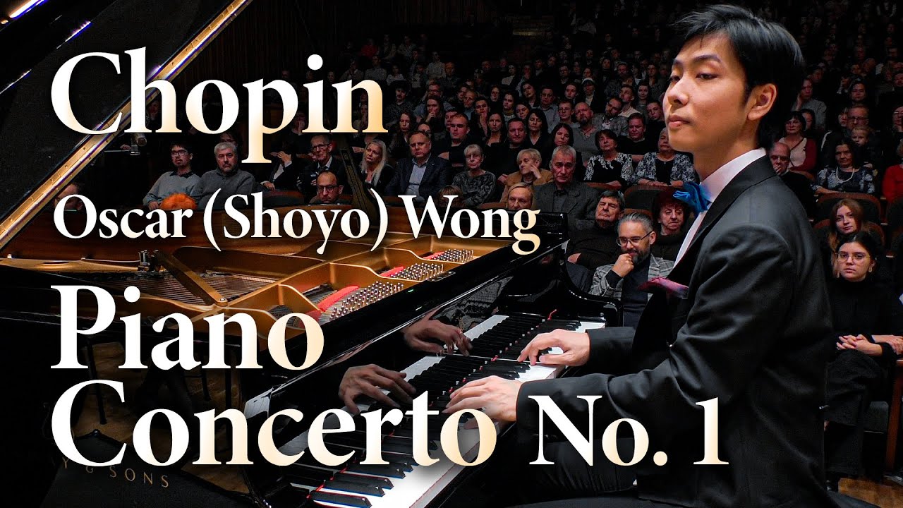 Chopin – Piano Concerto No. 1, Oscar (Shoyo) Wong, Michał Dworzyński & Nowowiejski Academy of Music