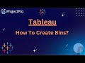 Mastering Tableau: Secrets to Creating Bins