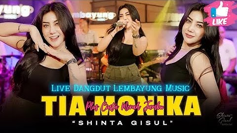 TIA MONIKA - SHINTA GISUL (LEMBAYUNG MUSIC | Tia Monika Apakah Mau Jadi Pacar Kanda #lagutrending