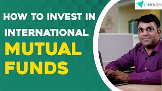 How to Invest in International Mutual Funds the right way?