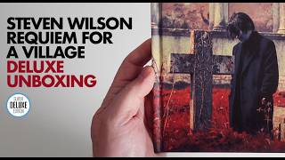 Steven Wilson / Requiem For A Village - deluxe edition unboxing video
