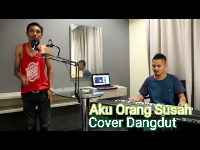 Aku Orang Susah | Dangdut | Cover Uda Fajar class=