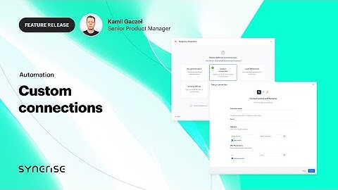 Product Update - Custom connections