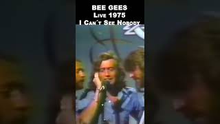 BEE GEES Live acoustic 1975 - I CAN´T SEE NOBODY #shorts #beegees #jivetubin #love