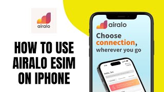 how to use Airalo eSim on iPhone
