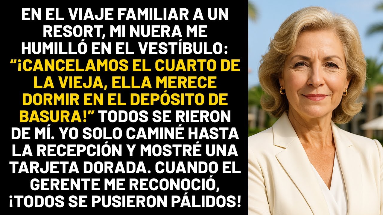 En el viaje familiar a un resort, mi nuera me humilló en el vestíbulo: Cancelamos el cuarto de la