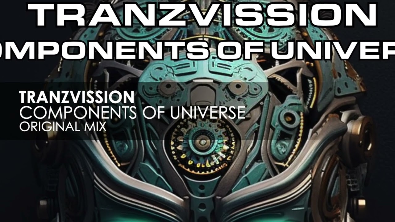 YouTube에서 Tranzvission - Components Of Universe 보기 YouTube에서 Tranzvission - Components Of Universe 보기