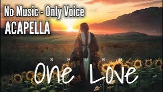 One Love without music | One Love vocals only | One Love Shubh without music | One Love acapella