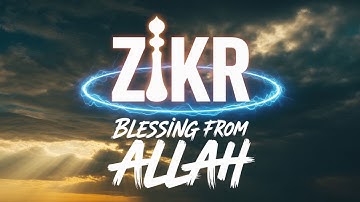 Zikr is a Blessing from Allah | It Changes Your Life Forever