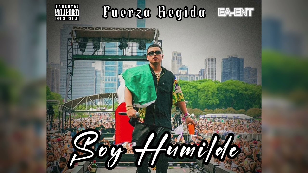 Soy Humilde Fuerza Regida Unreleased 2022 Youtube