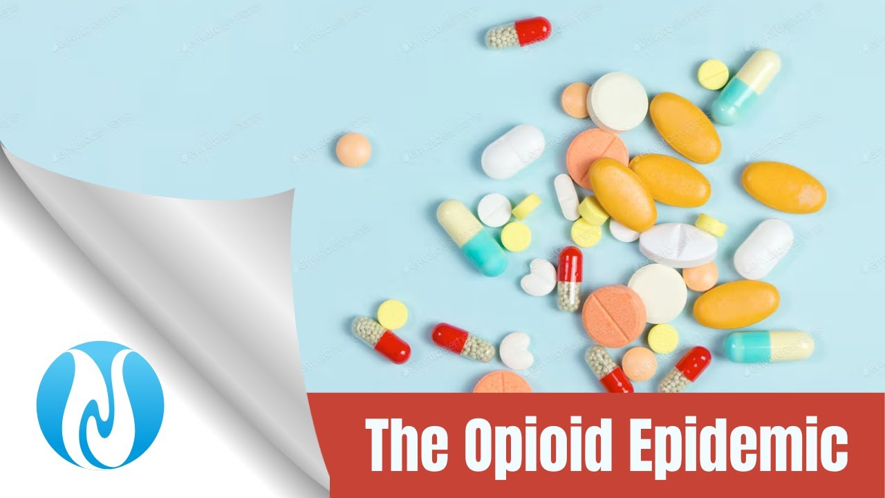 The Opioid Epidemic