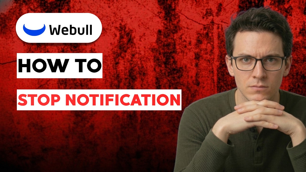 How to Stop Webull Notifications [2026 Full Guide] - YouTube