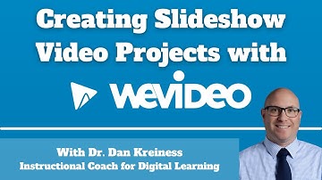 Creating Slideshow Video Projects in WeVideo