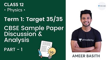 Official CBSE Sample Paper Discussion & Analysis-1 | Term 1 | Class 12 Physics | Ameer Basith