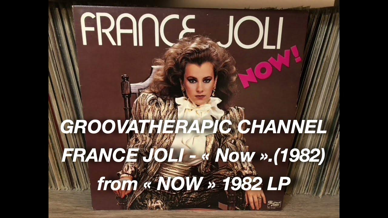 FRANCE JOLI Now.(1982) YouTube