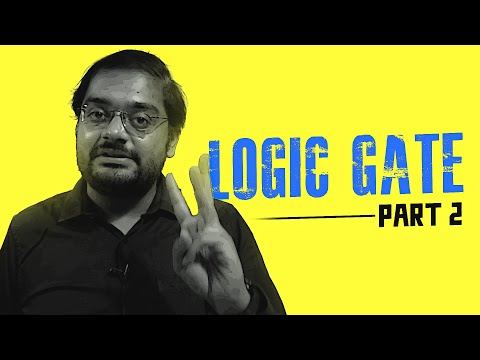 Logic Gate | Part-2