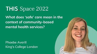 What does ‘safe’ care mean in the context of community-based mental health services?
