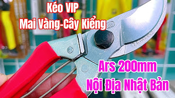 [ TẬP 1379 ] Kéo cắt cành Ars cao cấp 120S8 200mm nội địa Nhật Bản