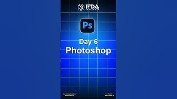 Photoshop Day 6  || IFDA INSTITUTE