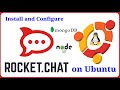 Rocketchat  install and configure rocketchat server latest version on ubuntu 2204 2004 1804 lts