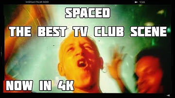 SPACED - CLUB SCENE - 4K REMASTER 2024 - MyKeRoB Media