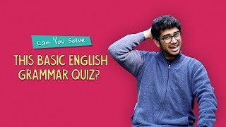 Can You Solve This Basic English Grammar Quiz? | Ft. Pavitra & Sonali | Ok Tested