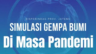 Simulasi Gempa Bumi di Masa Pandemi