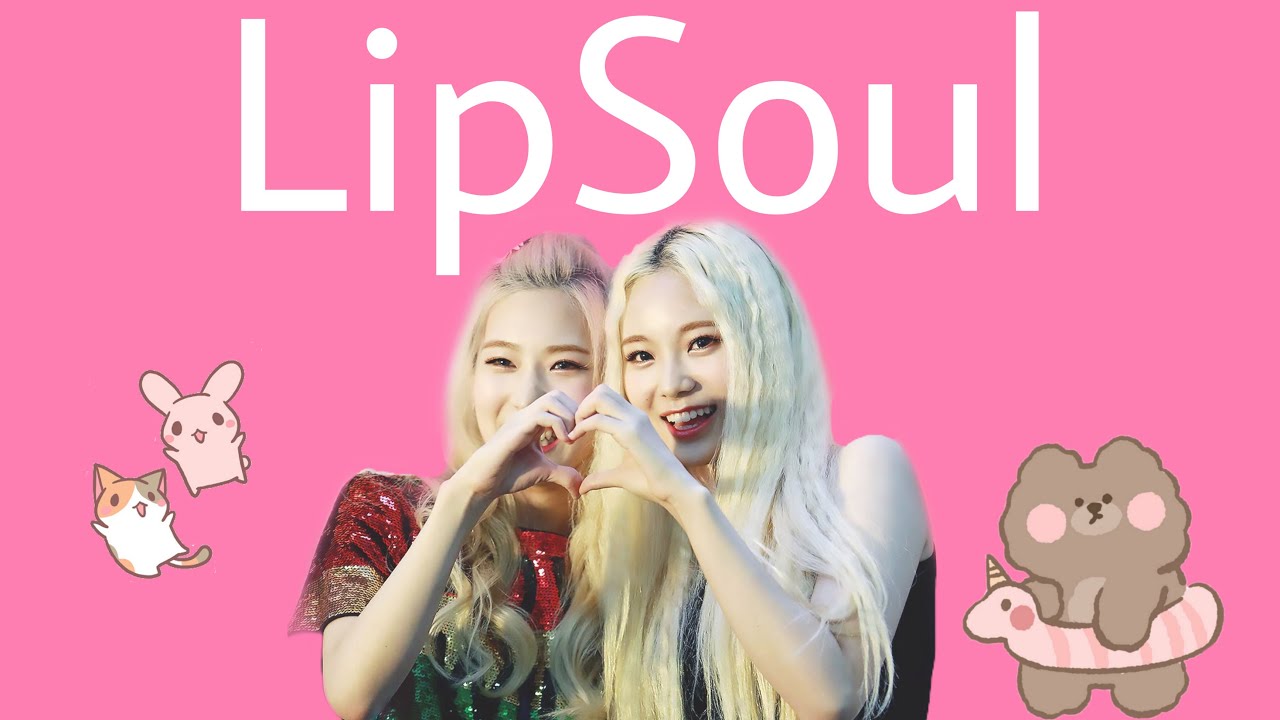 Loona (이달의소녀 김립 진솔) Kim lip and Jinsoul ( LipSoul ) cute and funny moments