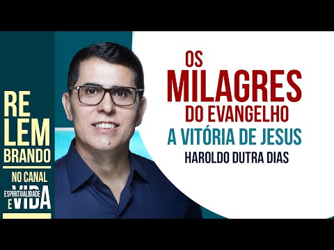 "A VITÓRIA DE JESUS: Os Milagres do Evangelho - Palestra Impactante por Haroldo Dutra Dias"