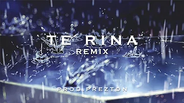 Te Rina remix (Prod.Prezton)