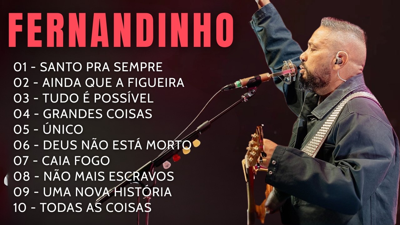 FERNANDINHO | Louvores Mais Tocados 2026 - As Músicas Gospel que Renovam a Fé e Trazem Vitória