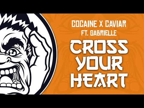 [Progressive House] Cocaine & Caviar Ft. Gabrielle - Cross Your Heart (Original Mix)