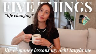 how to pay off your debt FASTER | 5 LifeChanging Lessons My $55,000 Debt Taught Me