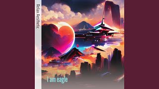 I Am Eagle