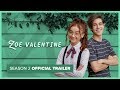 ZOE VALENTINE | Season 2 | Official Trailer
