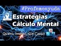 Estrategias de calculo mental para la suma Parte 2