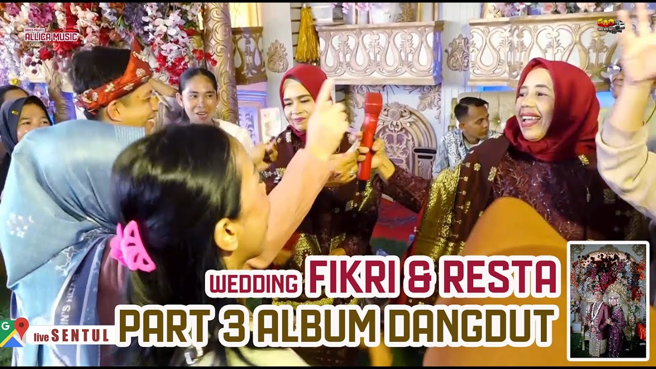 PART 3 ALBUM OM ALLICA MUSIC DESA SENTUL TANJUNG BATU || WD FIKRIYANSA, M.H. & RESTA SYAFITRI