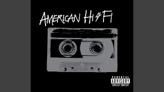 Video thumbnail of "American Hi-Fi - Hi-Fi Killer"