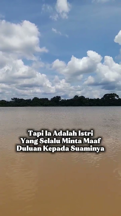 ISTRI YANG DI RINDUKAN SYURGA