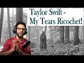 Taylor Swift - My Tears Ricochet REACTION! FOLKLORE ALBUM LISTEN |CSProductions.29|