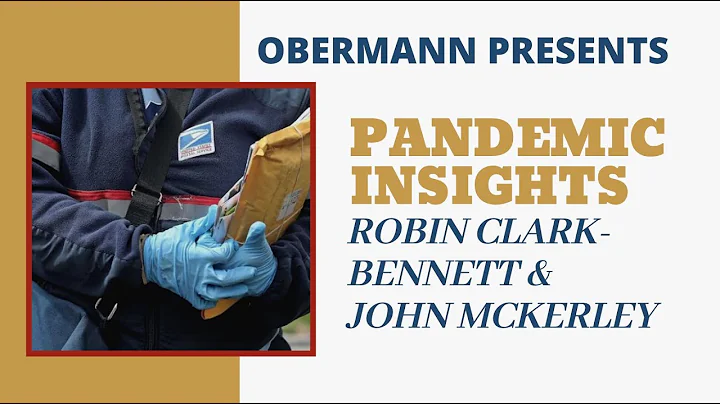 Pandemic Insights: Robin Clark-Bennett & John McKe...