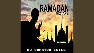 Ramadan Mixtape (Islamic Mixed) 1