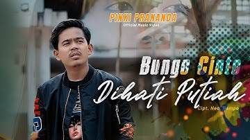 Pinki Prananda - Bungo Cinto Dihati Putiah ( Official Music Video )