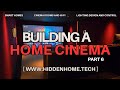Part 6 of our Bespoke Home Cinema Design and Installation in Wales | Hidden Home